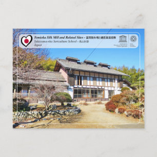 Cartão Postal UNESCO - Escola de Sericultura Takayama-sha - 高 