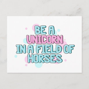 Cartão Postal Unicórnio   Ser Um Unicórnio Num Campo De Cavalos