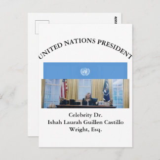 CARTÃO POSTAL #UNITEDNATIONSPRESIDENT DR. #LAURAHCASTILLOS ESQ.