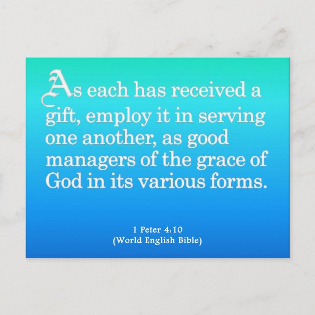 Cartão Postal Usando presentes de Deus 1 Peter 4:10 (Frente)