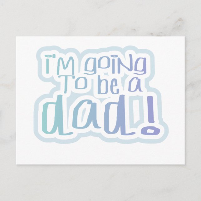 Cartão Postal Vai ser um Camiseta Pai e presentes (Frente)
