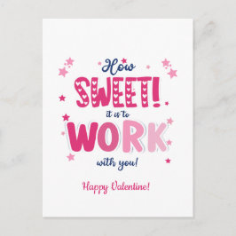 Cartão Postal Valentine postCard – How Sweet It Is Working With 