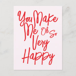 Cartão Postal Valentine's Day Love You Make Me Happy Card.