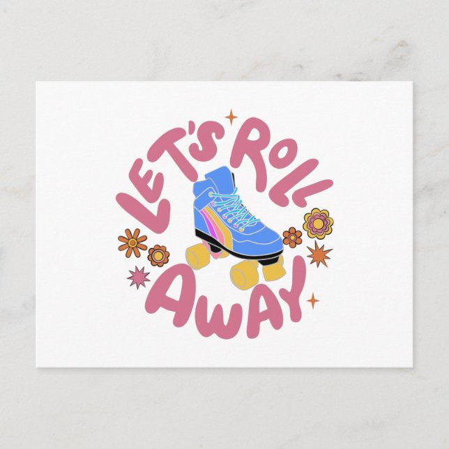 Cartão Postal Vamos rolar para fora Skates do cilindro (Frente)