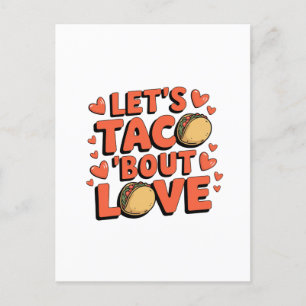 Cartão Postal Vamos Taco Bout Love