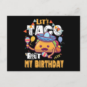 Cartão Postal Vamos Taco Sobre Meu Aniversário