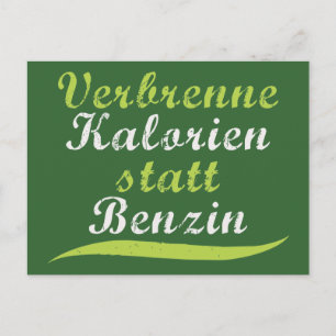 Cartão Postal Verbrenne Kalorien statt Benzin