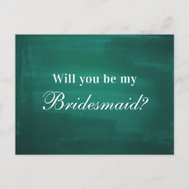 Cartão Postal Verde escuro moderno Você será minha dama de honra