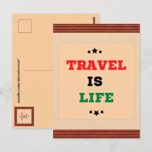 Cartão postal Viagem Is Life