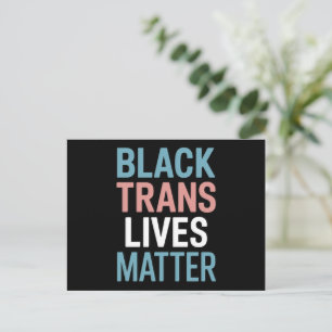 Cartão Postal Vidas de Apoio a Trans LGBTQ Preto Importam Transg