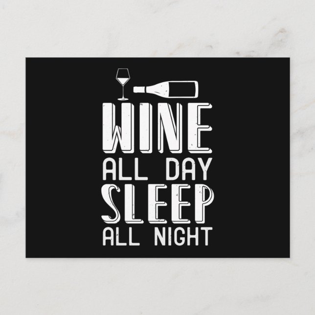 Cartão Postal Vinho - O Vinho Dorme O Dia Todo A Noite (Frente)
