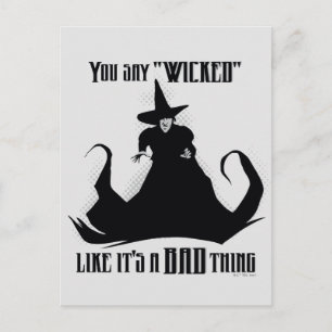 Cartão Postal Você diz "Wicked" como se fosse uma coisa ruim