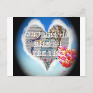 Cartão Postal Você é meu pássaro nas árvores.