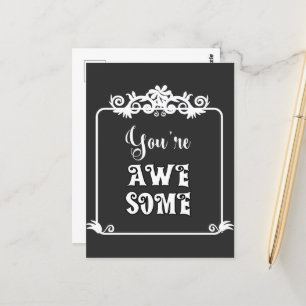 Cartão Postal Você é um Cartaz de Sinal Incrível