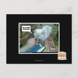 Cartão Postal Você empurrou meu rosto para dentro!