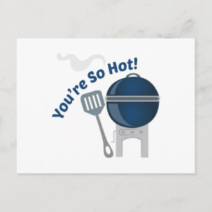 Cartão Postal Você Está Tão Quente