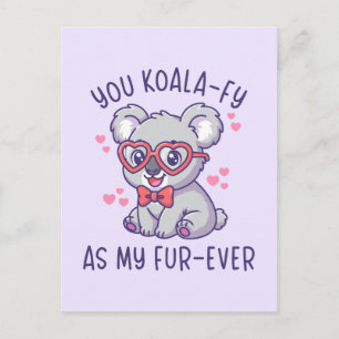 Cartão Postal Você Koala-fica Como Meu Fur-ever - Cute Koala no