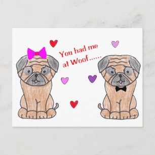 Cartão Postal Você Me Conquistou Com Woof Pug