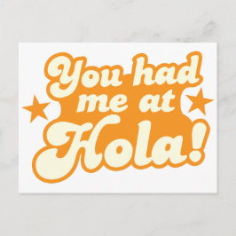 Cartão Postal Você me mandou na HOLA, Espanhol mexicano cumprime