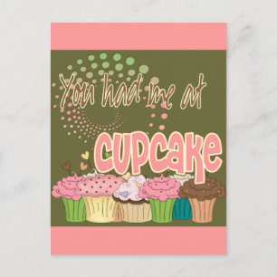 Cartão Postal Você Me Teve Ao Cupcake