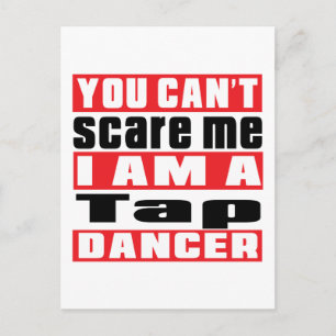 Cartão Postal Você não pode me assustar, eu sou dançarina de dan