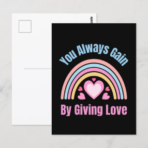 Cartão Postal Você Sempre Ganha Ao Dar Amor