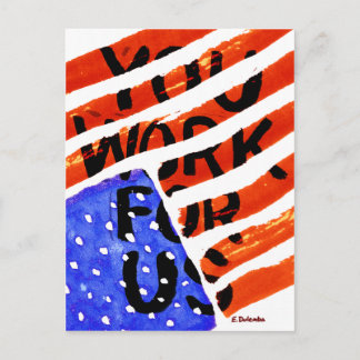 Cartão Postal Você Trabalha Para Nós