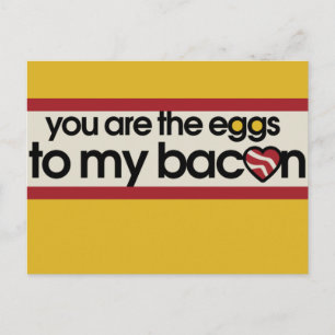 Cartão Postal Vocês são os ovos do meu Bacon