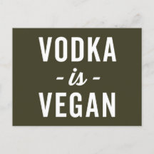 Vodka é uma citação engraçada de Vegan
