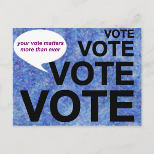 Cartão Postal VOTAÇÃO / O vosso voto é mais importante do que