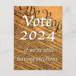 Cartão Postal Votar 2024 se ainda tivermos eleições