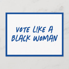Cartão Postal Vote Blue 2024 Como Uma Mulher Negra