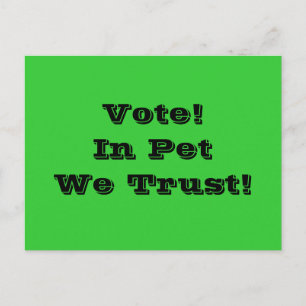 Cartão Postal Vote Pet We Trust