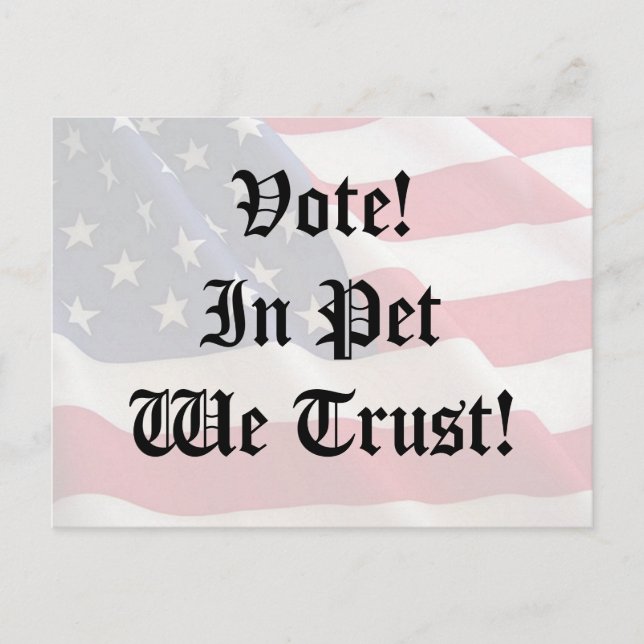 Cartão Postal Vote Pet We Trust (Frente)