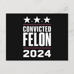 Cartão Postal Voto a favor do condenado Felon Pro Trump 2024