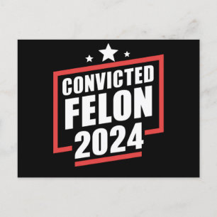 Cartão Postal Voto Contra Felon 2024 Trump