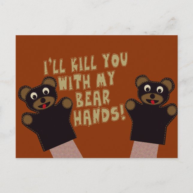 Cartão Postal Vou Pegá-Lo Com As Mãos Do Urso (Frente)