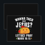 Cartão Postal Wanna Taco Bout Jesus Cinco de Mayo Christian<br><div class="desc">Wanna Taco Bout Jesus Cinco de Mayo Christian</div>