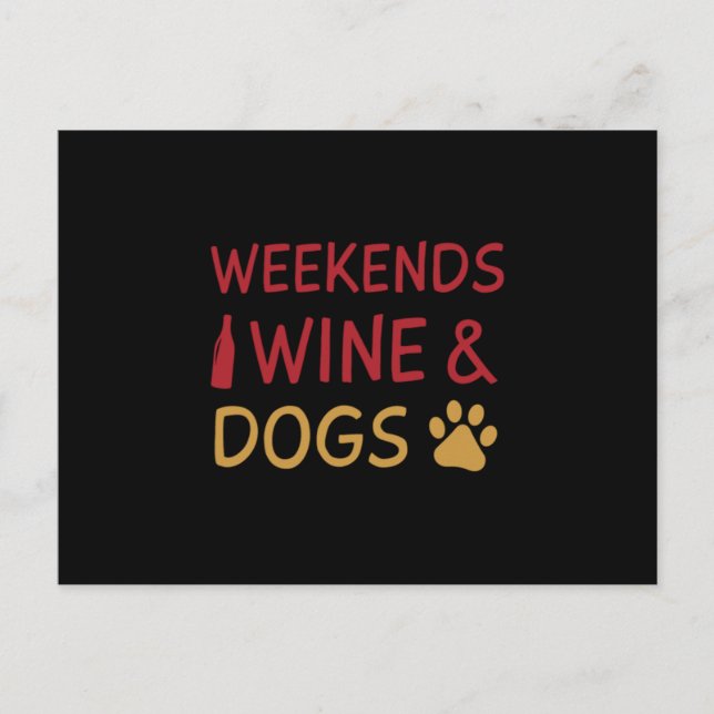 Cartão Postal Weekends Wine Dogs (Frente)