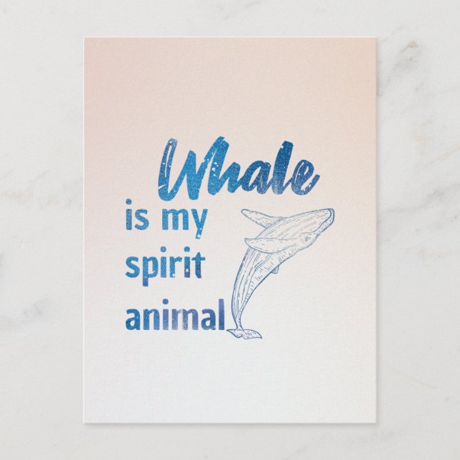 Cartão Postal Whale is my spirit animal (Frente)