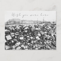 "Wish You Were Here" Ponte do Love Lock em Paris