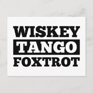 Cartão Postal Wiskey Tango Foxtrot