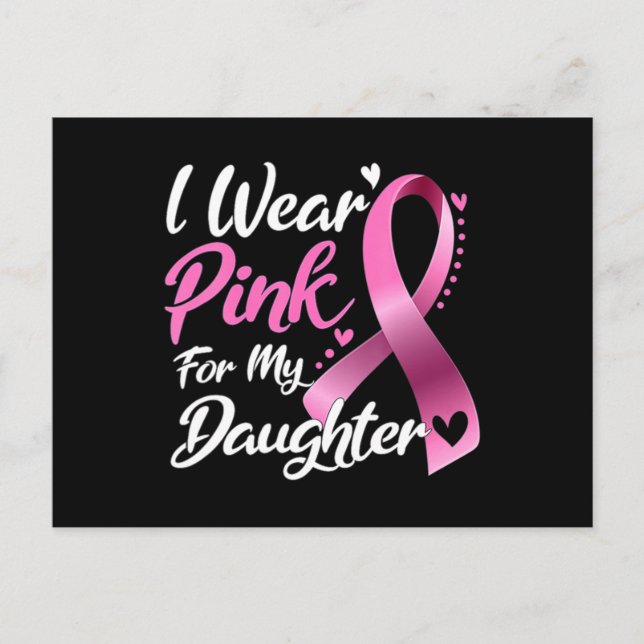 Cartão Postal Woman I Wear Pink For My Daughter Breast Cancer Aw (Frente)