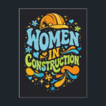 Cartão Postal Women In Construction Retro Empowerment<br><div class="desc">Bold retro lettering with colorful helmet,  hearts and floral accents celebrating women in construction. A vibrant empowerment statement for female builders,  tradeswomen and strong women in skilled trades.</div>
