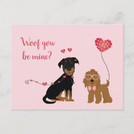Cartão Postal Woof You Be Mine Namorados Dogs