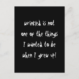 Cartão Postal Wrinkled não é o que eu quero