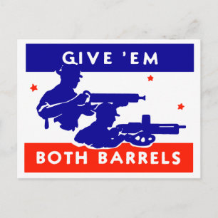 Cartão Postal WWII dá-lhes os dois barris