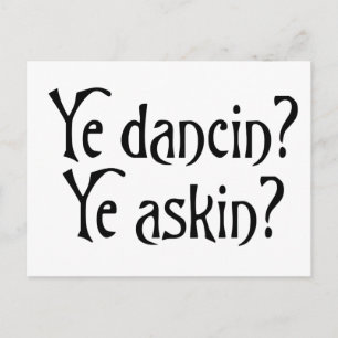 Cartão Postal Ye Dancin Askin Funny Scottish Glagow humor