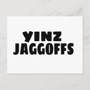 Cartão Postal Yinz Jaggoffs