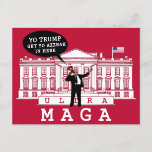 Cartão Postal YO Back Trump 2024   Whitehouse ULTRA MAGA